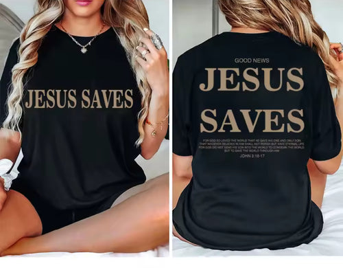 Jesus Saves t-shirt (only)